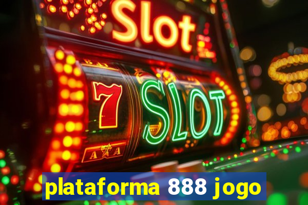 plataforma 888 jogo